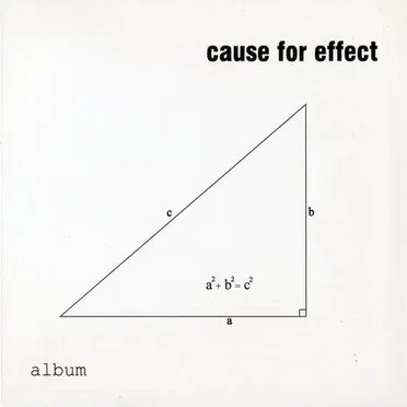 Album by Cause for Effect - album cover