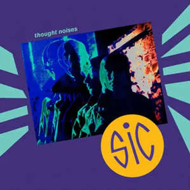 Thought Noises by Sic - album cover