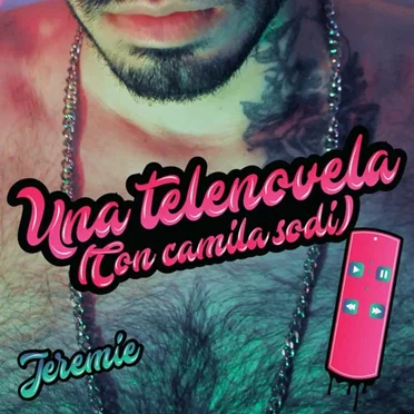 Una Telenovela (Con Camila Sodi)