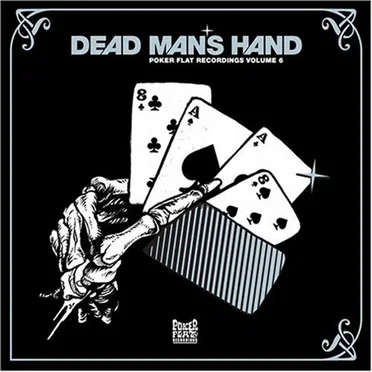 Poker Flat, Volume 6: Dead Man’s Hand by Various Artists - album cover