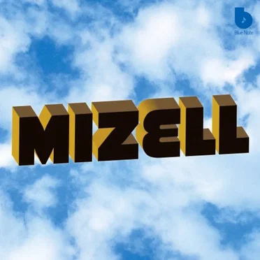 Mizell: The Mizell Brothers at Blue Note
