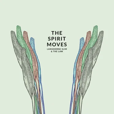 The Spirit Moves by Langhorne Slim & the Law - album cover