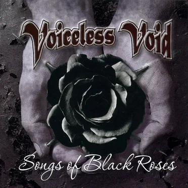 Songs of Black Roses by Voiceless Void - album cover