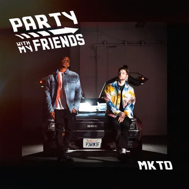 Party with My Friends