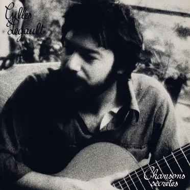 Chansons Secretes by Gilles Legault - album cover