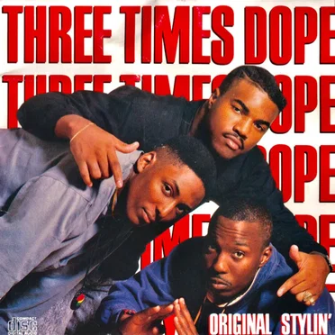 Original Stylin’ by Three Times Dope - album cover