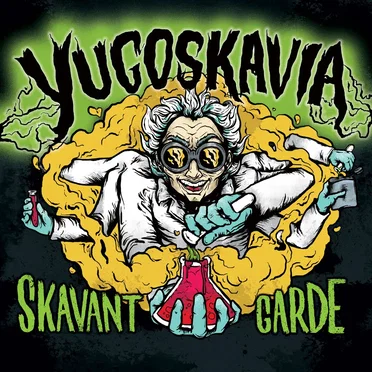 Skavant Garde by YugoSKAvia - album cover