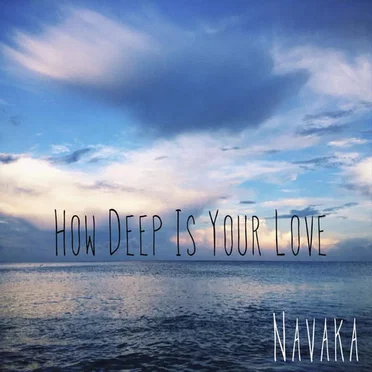 How Deep Is Your Love
