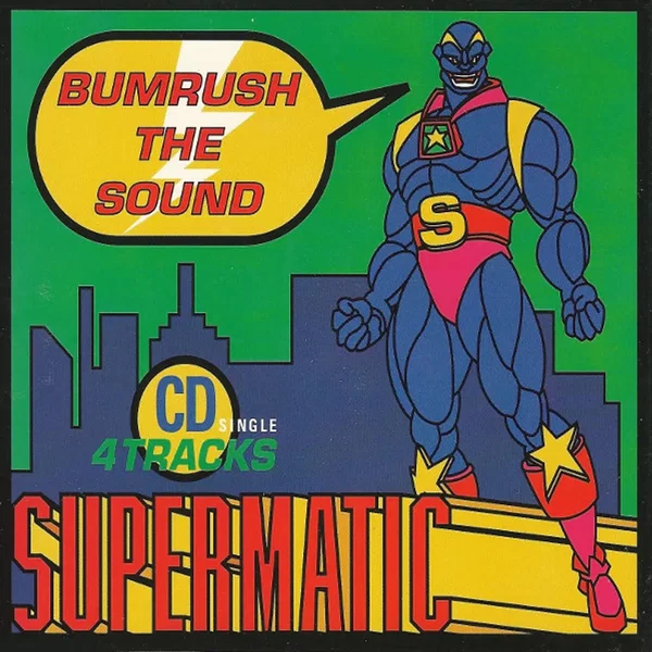 Bumrush the Sound