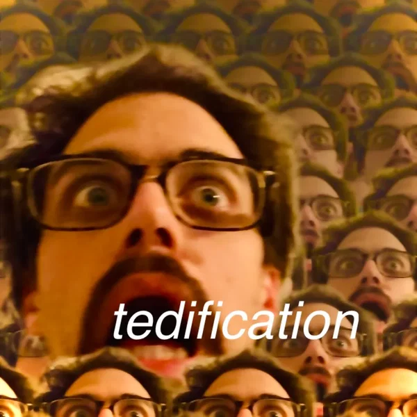 Tedification