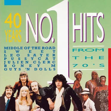 40 Years No. 1 Hits From the 70’s by Various Artists - album cover