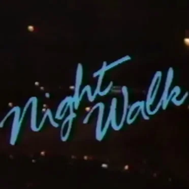 Night Walk