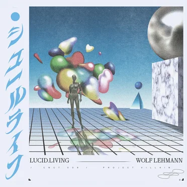 Lucid Living by Wolf Lehmann - album cover