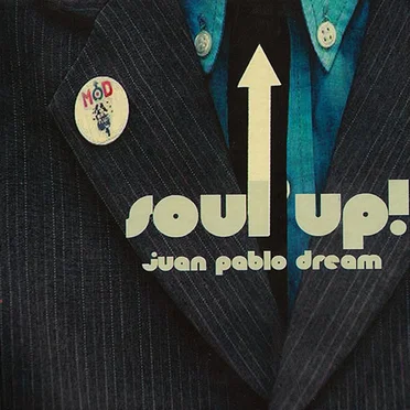 Soul Up! by Juan Pablo Dream - album cover