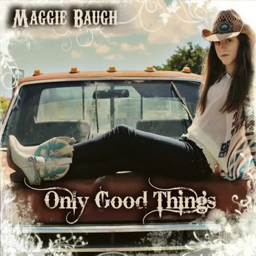 Only Good Things