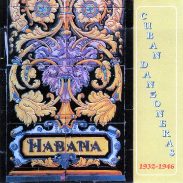 Cuban Danzoneras 1932-1946 by Various Artists - album cover