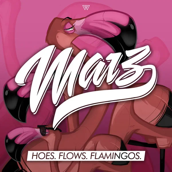 Hoes. Flows. Flamingos