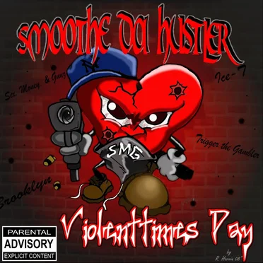 Violenttimes Day by Smoothe da Hustler - album cover