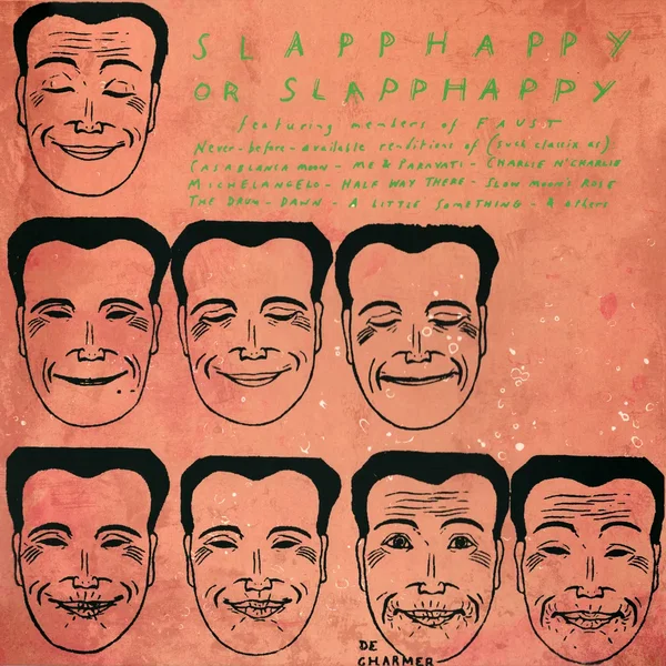 Slapp Happy or Slapp Happy