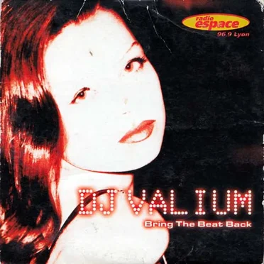 Bring The Beat Back by DJ Valium - album cover