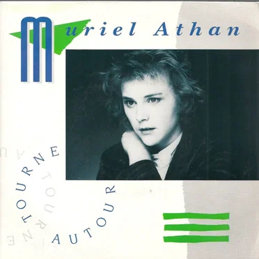 Tourne autour / Testimo by Muriel Athan - album cover
