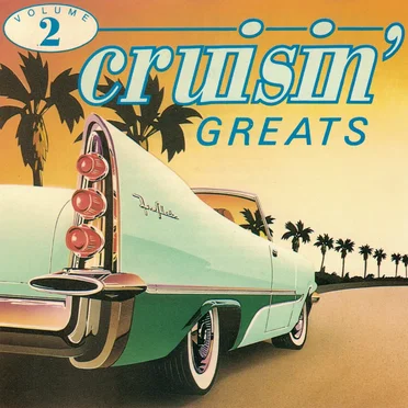 25 Cruisin’ Greats, Volume 2 by Various Artists - album cover