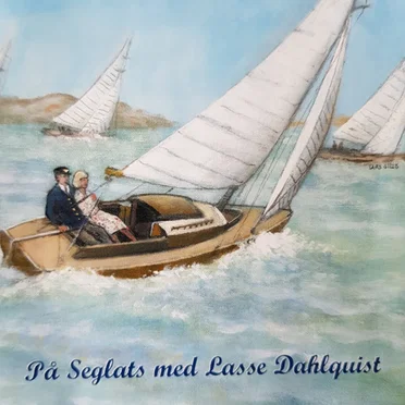 På seglats med Lasse Dahlquist by Various Artists - album cover