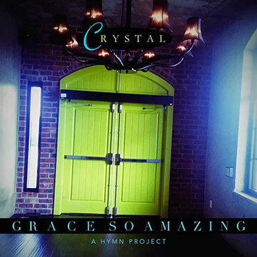 Grace So Amazing by CRYSTAL - album cover