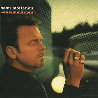 Ensimmäinen by Sasu Moilanen - album cover