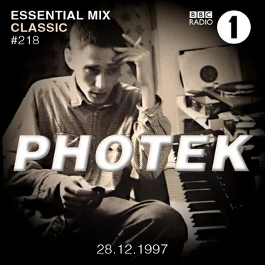 1997-12-28: BBC Radio 1 Essential Mix by Photek - album cover