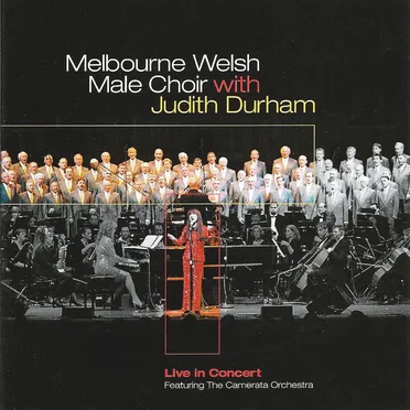 Live in Concert by The Melbourne Welsh Male Voice Choir - album cover