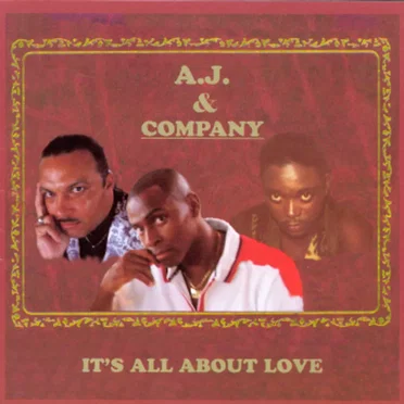 It's All About Love by A.J. & Company - album cover