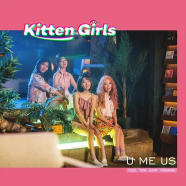 U ME US by Kitten Girls - album cover