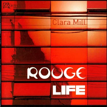 Rouge life by Clara Mill - album cover