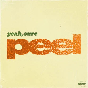 peel by yeah, sure - album cover