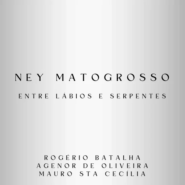 Entre Lábios e Serpentes