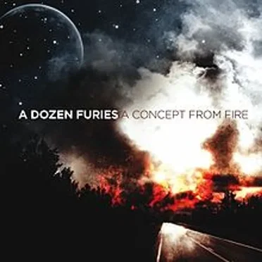 A Concept From Fire by A Dozen Furies - album cover