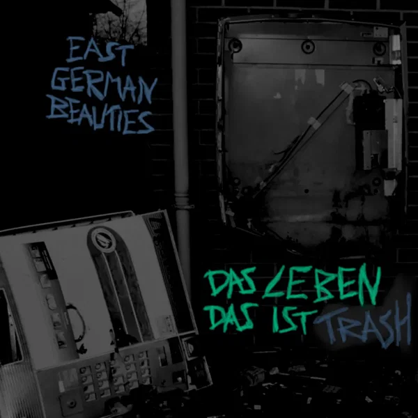 das leben das ist trash