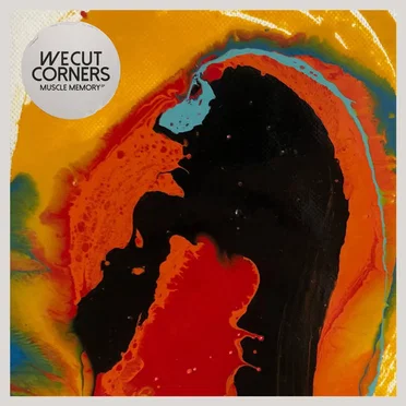 Muscle Memory-EP by We Cut Corners - album cover
