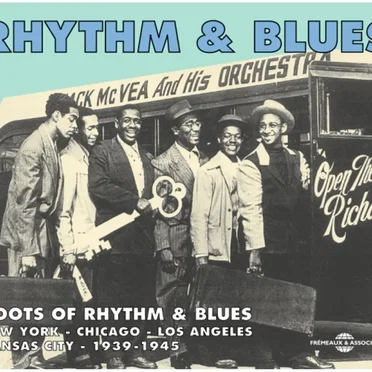 Roots of Rhythm & Blues 1939–1945 by Various Artists - album cover