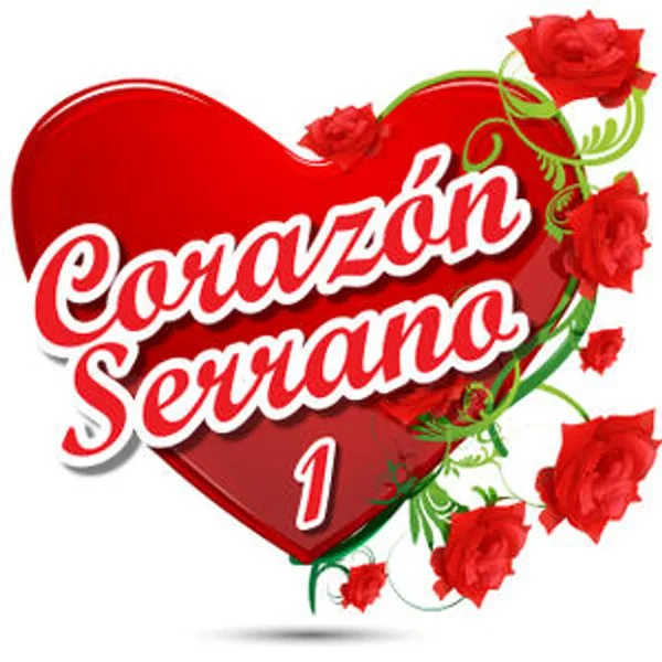 Corazón Serrano, Vol. 1