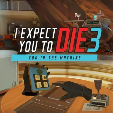 I Expect You To Die 3: Cog in the Machine (Official Game Soundtrack)