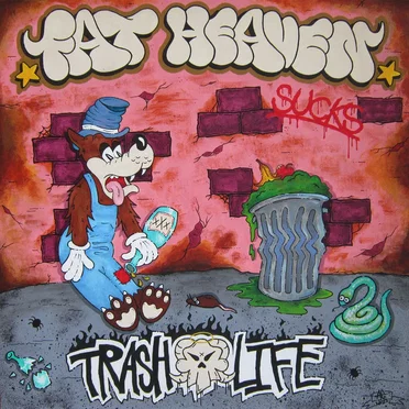 Trash Life by Fat Heaven - album cover