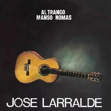 Al tranco manso nomás