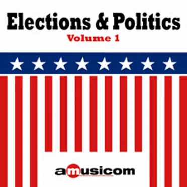 Elections & Politics, Volume 1 by Various Artists - album cover