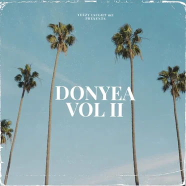 Donyea Vol ii by YEEZY tAUGHT mE - album cover