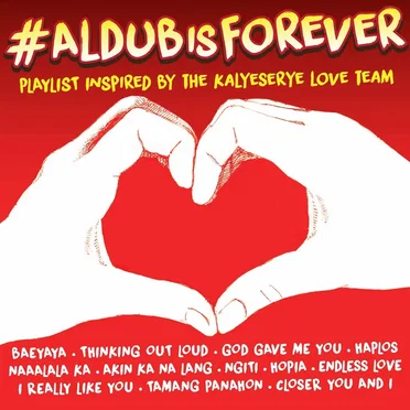 #AldubIsForever by Various Artists - album cover