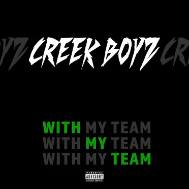 With My Team by Creek Boyz - album cover