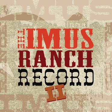The Imus Ranch Record II by Various Artists - album cover
