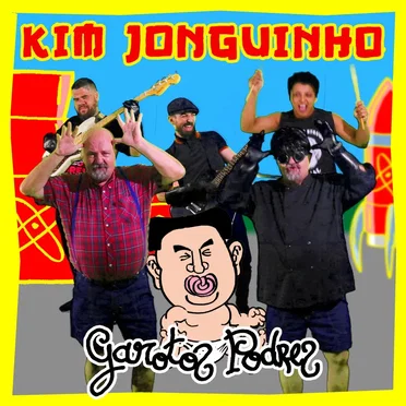 Kim Jonguinho by Garotos Podres - album cover